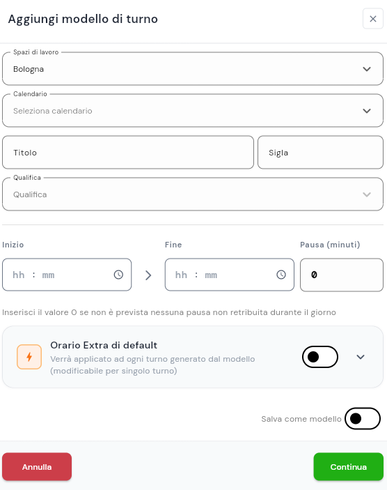Dialog Aggiungi modello di turno: Spazi di lavoro, Calendario, Titolo e Sigla, Qualifica, Inizio, Fine e Pausa, il blocco Orario Extra di default e l'interruttore Salva come modello