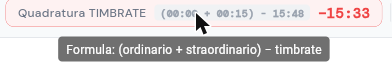 Formula della Quadratura TIMBRATE: (ordinario + straordinario) meno timbrate